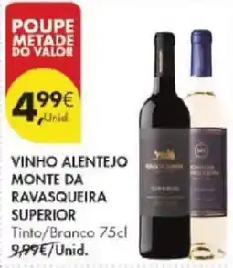 Pingo Doce Vinho alentejo monte da ravasqueira superior promoção
