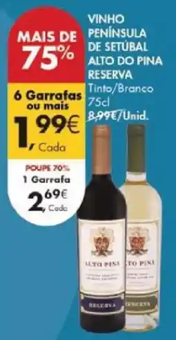 Pingo Doce Vinho península de setúbal alto do pina reserva promoção
