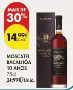 Pingo Doce Moscatel bacalhóa 10 anos promoção