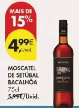 Pingo Doce Moscatel de setúbal bacalhóa promoção