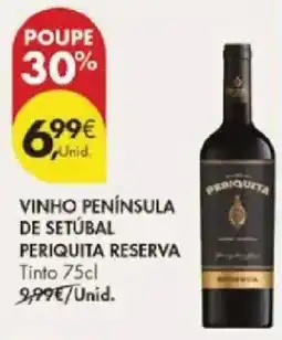 Pingo Doce Vinho península de setúbal periquita reserva tinto promoção