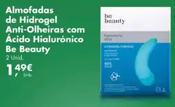 Pingo Doce Almofadas de Hidrogel Anti-Olheiras com Ácido Hialurónico Be Beauty promoção