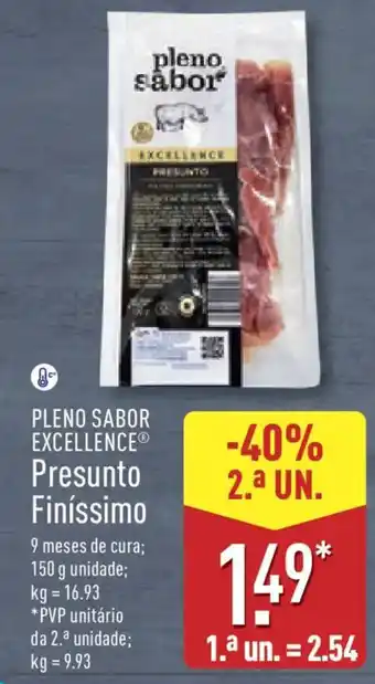 PLENO SABOR EXCELLENCE Presunto Finíssimo