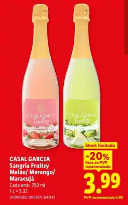 Lidl CASAL GARCIA Sangria Fruitzy Melão/Morango/ Maracujá promoção