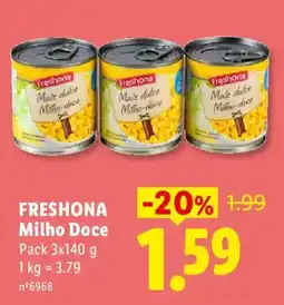 Lidl FRESHONA Milho Doce promoção