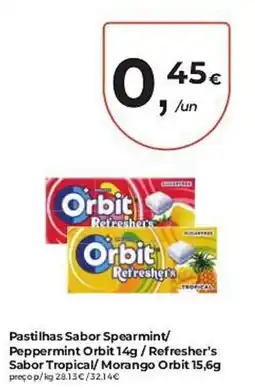 Aqui é fresco Pastilhas Sabor Spearmint/ Peppermint Orbit /Refresher's Sabor Tropical/ Morango Orbit promoção