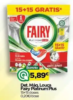 Supermercados Preços Baixos Det. Máq. Louça Fairy Platinum Plus promoção