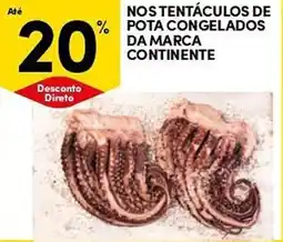Continente Nos tentáculos de % pota congelados da marca continente promoção