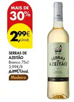 Pingo Doce Serras de azeitão branco promoção