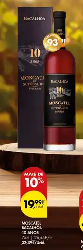 Pingo Doce Moscatel bacalhôa 10 anos promoção