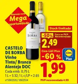 Lidl CASTELO DE BORBA Vinho Tinto/Branco Alentejo DOC promoção