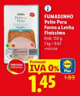 Lidl FUMADINHO Peito de Peru Forno a Lenha finissimo promoção