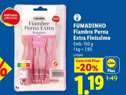 Lidl FUMADINHO Fiambre Perna Extra Finíssimo promoção