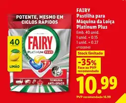 Lidl FAIRY Pastilha para Máquina da Loiça Platinum Plus promoção