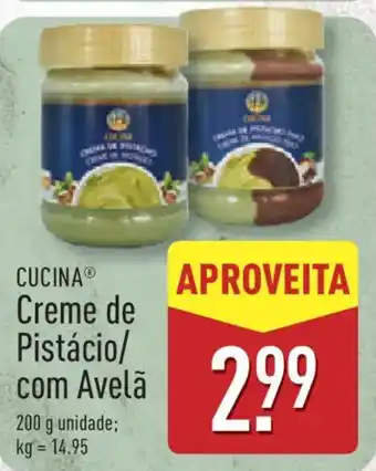 CUCINA Creme de Pistácio/ com Avelã