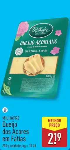 ALDI MILHAFRE Queijo dos Acores em Fatias promoção