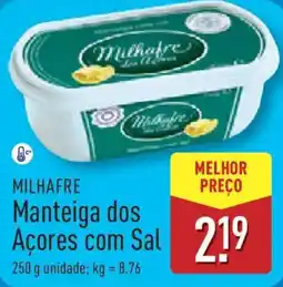 ALDI MILHAFRE Manteiga dos Açores com Sal promoção