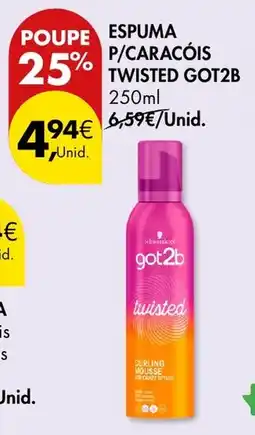 Pingo Doce Espuma p/caracóis twisted got2b promoção