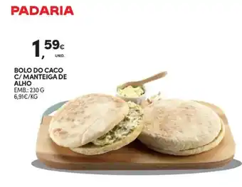 Continente Bolo do caco c/manteiga de alho promoção