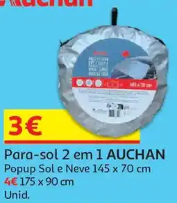 Auchan Para-sol 2 em 1 AUCHAN Popup Sol e Neve 145 x 70 cm promoção