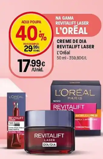 Intermarché Creme de dia revitalift laser l'oréal promoção