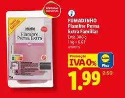 Lidl FUMADINHO Fiambre Perna Extra Familiar promoção