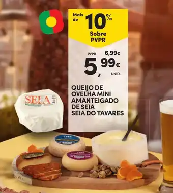 Continente Queijo de ovelha mini amanteigado de seia seia do tavares promoção