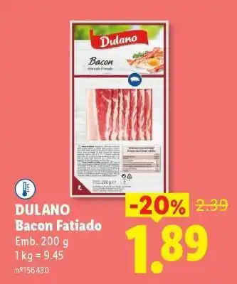 Lidl Dulano Bacon Fatiado promoção