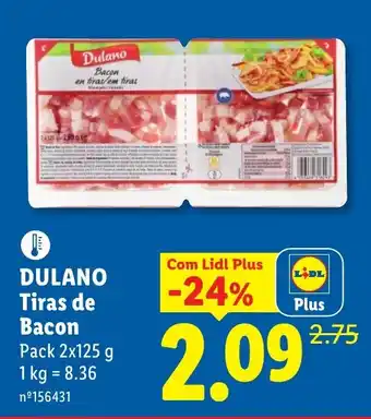 Lidl DULANO Tiras de Bacon promoção