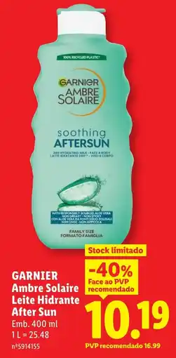 Lidl GARNIER Ambre Solaire Leite Hidrante After Sun promoção