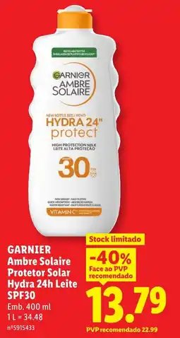 Lidl GARNIER Ambre Solaire Protetor Solar Hydra 24h Leite SPF30 promoção