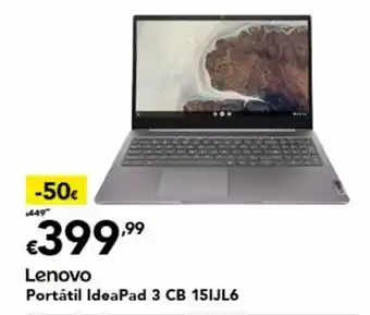 Radio Popular Lenovo Portátil IdeaPad 3 CB 15IJL6 promoção