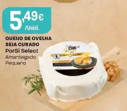 Intermarché Queijo de ovelha seia curado Porsi Select promoção