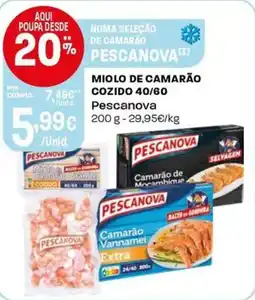 Intermarché Miolo de camarão cozido 40/60 Pescanova promoção
