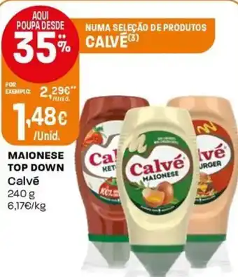 Intermarché Maionese top down calvé promoção
