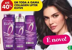Pingo Doce Em toda a gama collagen lifter elvive loreal promoção