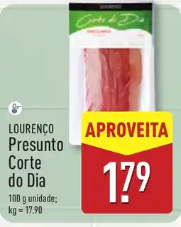 ALDI LOURENÇO Presunto Corte do Dia promoção