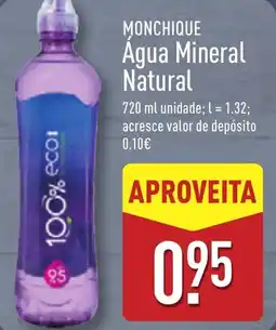 ALDI MONCHIQUE Agua Mineral Natural promoção