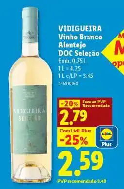 Lidl VIDIGUEIRA Vinho Branco Alentejo DOC Seleção promoção