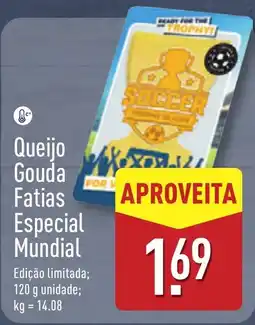 ALDI Queijo Gouda Fatias Especial Mundial promoção