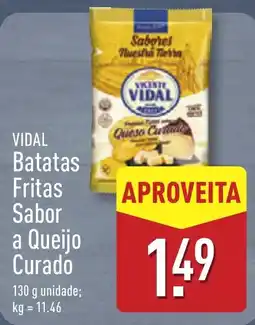 ALDI VIDAL Batatas Fritas Sabor a Queijo Curado promoção