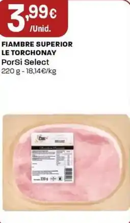Intermarché Fiambre superior le torchonay porsi select promoção