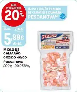 Intermarché Miolo de camarão cozido 40/60 Pescanova promoção