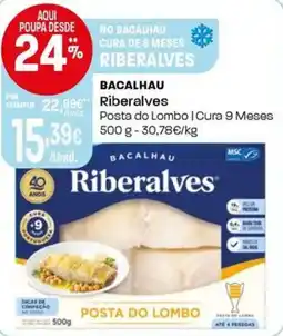 Intermarché Bacalhau Riberalves promoção