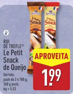ALDI ROI DE TREFLE Le Petit Snack de Queijo promoção