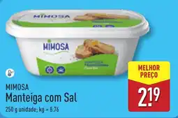 ALDI MIMOSA Manteiga com Sal promoção