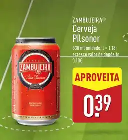 ALDI ZAMBUJEIRA Cerveja Pilsener promoção