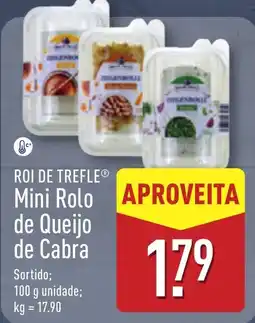 ALDI ROI DE TREFLE Mini Rolo de Queijo de Cabra promoção