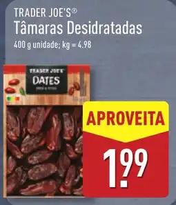 ALDI TRADER JOE'S Tâmaras Desidratadas promoção
