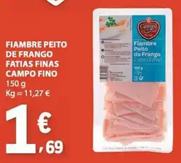 E.Leclerc Fiambre peito de frango fatias finas campo fino promoção